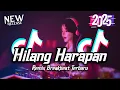 DJ Hilang Harapan Breakbeat Remix Full Bass Tiktod Fyp Viral Version 2025