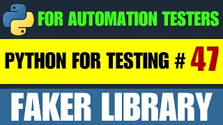 Python for Testers Faker Library
