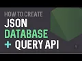Create A JSON Database With Query API From Scratch