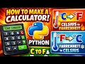 How to make Calculator by using python And Temperature Converter