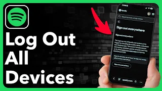 How To Log Out Of All Devices On Spotify