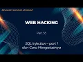 Download Lagu Belajar Ethical Hacking Lengkap (Part 55) || SQL Injection - part 1 dan Cara Mengatasinya