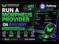 How to Run a Morpheus Inference Provider on Railway Full Setup Guide