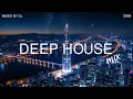 Lagu Best of Deep House 2026 🌙 Night City Chill Mix | DL Music
