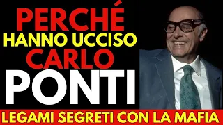 CARLO PONTI il produttore di Loren affari segreti con la mafia che lo hanno portato alla morte