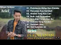 Download Lagu ARIEF - PERJALANAN HIDUP DAN CINTA,HARUSNYA KAU KEMBALI , FULL ALBUM 2022