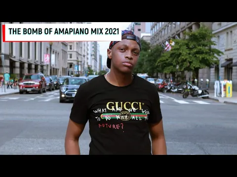Download MP3 The Bomb of Amapiano Mix 2021 ft. DJ Melzi
