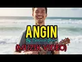 Lagu Angin (Muzik Video)