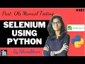 Selenium using python Part 06 manual testing python automation testing using selenium