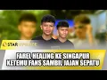 Download Lagu HEALING ALA FAREL! JALAN - JALAN KE SINGAPUR, SHOOPING + KETEMU FANS | STAR UPDATE