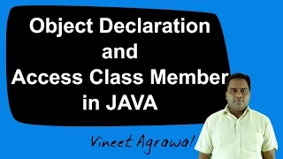 Object Declaration and Access Class Members in JAVA Hindi