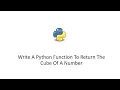 Write A Python Function To Return The Cube Of A Number