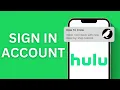 How to In to Hulu Account - hulu com Log in Steps