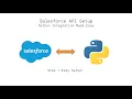 Set Up Salesforce for Python API Integration Step-by-Step Guide Part 1