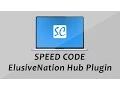 Speed Code ElusiveNation Hub Plugin