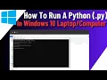 How To Run a Python py File In Windows Computer