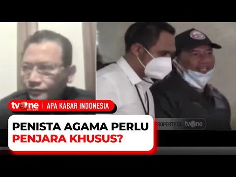 Penjara Khusus Untuk Penista Agama, Perlukah?