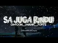 SA JUGA RINDU (Om'Con, Mann , Yoriz)°MusikIndo