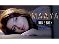 Download Lagu Maaya - Audio Jukebox | Shama Sikander | Vipul Gupta | Veer Aryan | Aradhya Taing | Parina Chopra