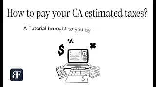 How To Pay Your CA State Estimated Taxes Online