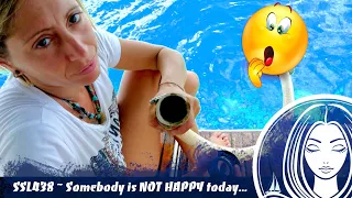 SSL438 ~ Somebody is NOT HAPPY today…