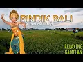 Download Lagu TERBAIK | GAMELAN RINDIK BALI DENGAN PEMANDANGAN SAWAH YANG CANTIK