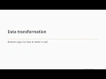 Data transformation - 07
