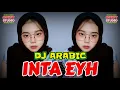 Download Lagu DJ REMIX INTA EYH || VIRAL TIKTOK TERBARU 