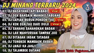 dj minang terbaru 2024 full bass viral tiktok basayang tapi babagi x dek bansaik mangko tabuang