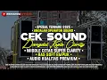 Download Lagu CEK SOUND DANGDUT KOPLO FULL BASS GLERR TERBARU 2025 ( MIDDLE LANTANG )