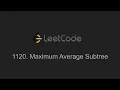 1120 Maximum Average Subtree LeetCode