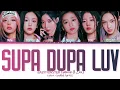 Lagu BABYMONSTER SUPA DUPA LUV Lyrics (Color Coded Lyrics)