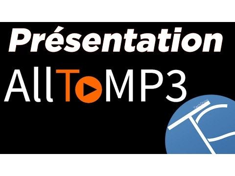 Download MP3 Présentation AllToMP3 | Du format MP3 de bonne qualité