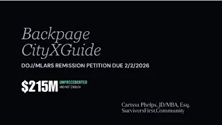 Understanding the Backpage CityXGuide Remission Program A Training for Advocates