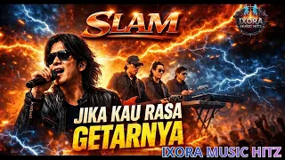 slam jika kau rasa getarnya lagu rock malaysia legendaris