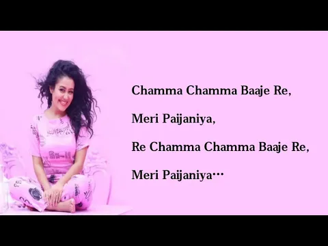 Download MP3 Chamma Chamma Lyrics