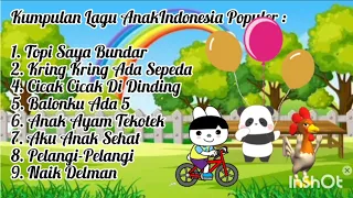 kumpulan lagu anak indonesia populer 15 menit no copyrihgt