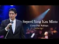 Lagu Lagu Pak Purbaya - Seperti Yang Kau Minta (Chrisye) | Lagu Kenangan Penuh Makna