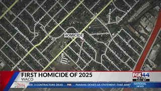 Victim identified in Waco s first homicide of 2025