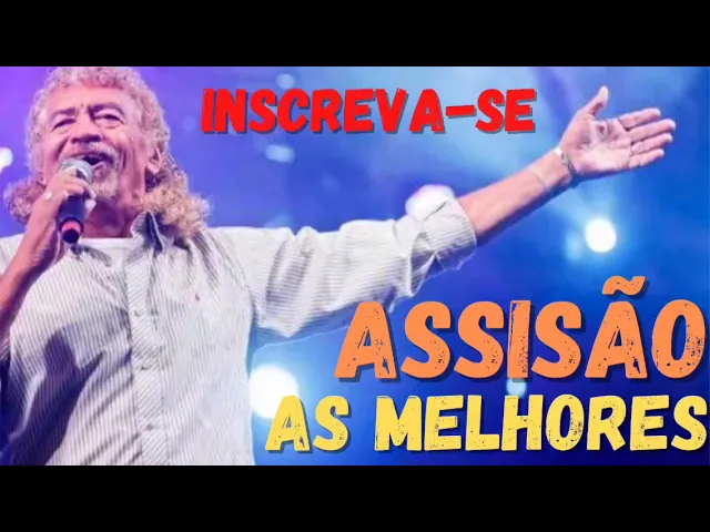 Download MP3 Assisão - As Melhores - Forró - #Forrozão #assisao