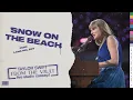 Taylor Swift - Snow On The Beach [Feat. Lana Del Rey] (Live Studio Concept)