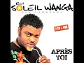 Lagu SOLEIL WANGA - Cahier de plaisir ( Après Toi )