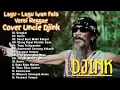 Download Lagu UNCLE DJINK VERSI REAGGE FULL ALBUM