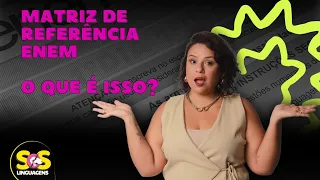 Você sabe o que é a Matriz de Referência Enem?
