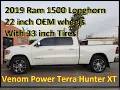 Ram Longhorn OEM 22 inch wheels Factory air and 33 inch Terra Hunters