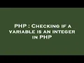 PHP Checking if a variable is an integer in PHP