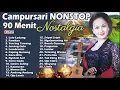 Download Lagu Lagu Campursari Terbaik 2022 | Langgam Campursari 2022 | Campursari Nonstop NOSTALGIA '' 9O Menit