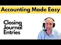 FA18 - Closing Journal Entries EXPLAINED