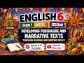 ENGLISH 6 TERM 1 WEEK 8 SESSION 5 Developing Persuasive and Narrative Texts