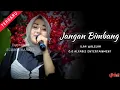 Download Lagu Jangan Bimbang (Qasidah Koplo)  ||  Ilah Walelah  ||  O.G Alfariz Entertainment